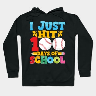 I Just Hit 100 Days of School Hoodie